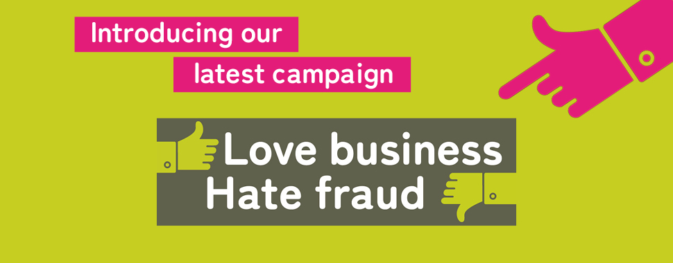 Introducing Love Business Hate Fraud